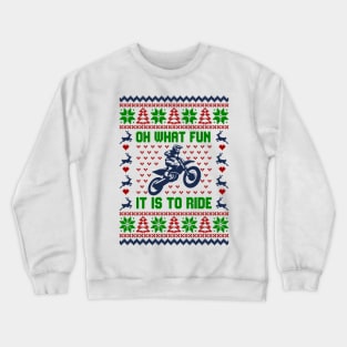 Oh what fun it is to ride Crewneck Sweatshirt